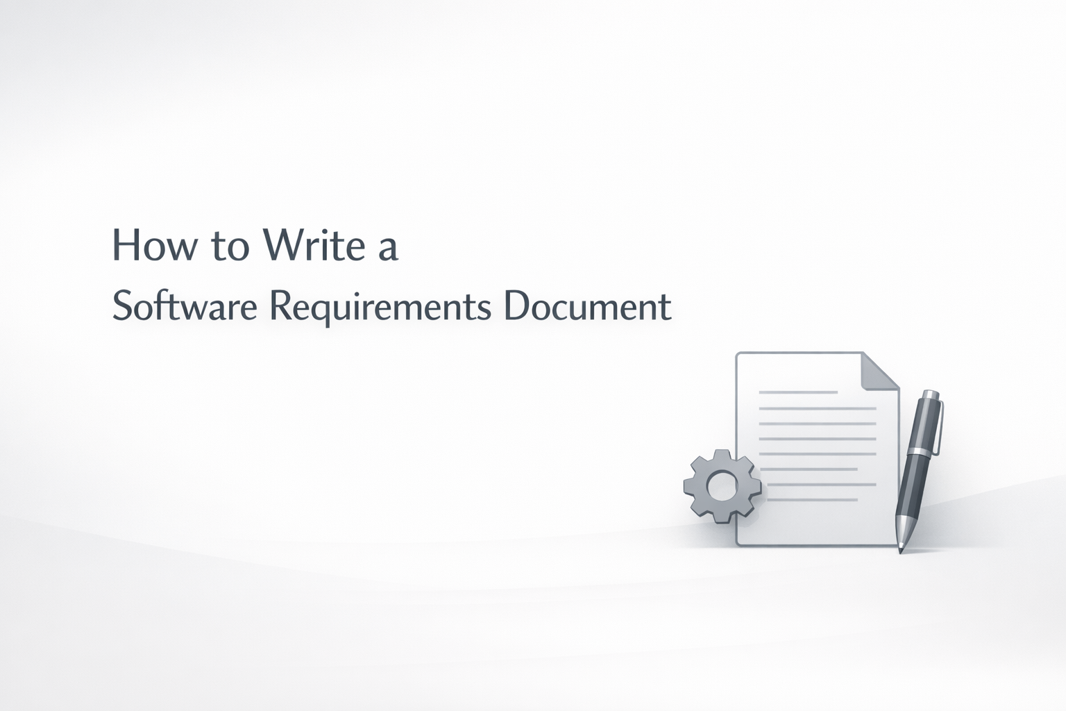 Blog title with a stylized representation of a software requirements document